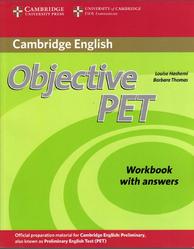 Objective Pet, Workbook with Answers, Hashemi L., Thomas B., 2012