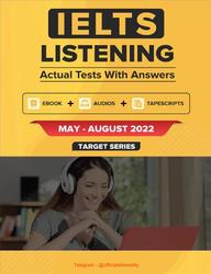 IELTS Listening, Actual Tests With Answers, May-August, 2022