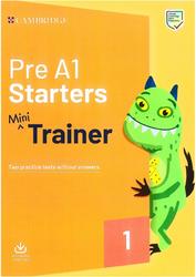 Pre A1 Starters Mini Trainer, Two practice tests without answers, 2019