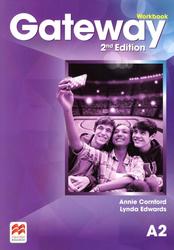 Gateway 2nd edition A2 Workbook, Spencer D., Edwards L., 2016 