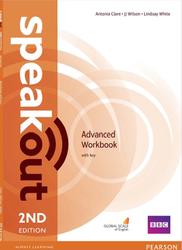 Speakout Second Edition, Advanced, Workbook, Clare A., Wilson JJ., White L., 2016