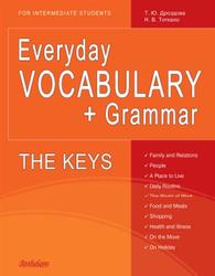 Everyday VOCABULARY + Grammar, Дроздова Т.Ю., Тоткало Н.В., 2010