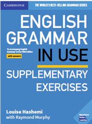 English Grammar in Use, Supplementary Exercises, Hashemi L., Murphy R., 2019
