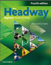 New Headway, Beginner, Student's book, Fourth edition, Soars J., Soars L., 2013