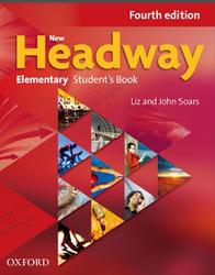 New Headway, Elementary, Student's book, Fourth edition, Soars J., Soars L., 2011