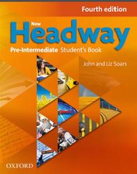 New Headway, Pre-Intermediate, Student's Book, Fourth edition, Soars J., Soars L., 2014
