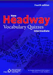 New Headway, Intermediate, Vocabulary Quizzes, Fourth edition, 2010