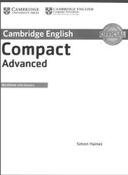Compact Advanced, Workbook with answers, Haines S., 2014