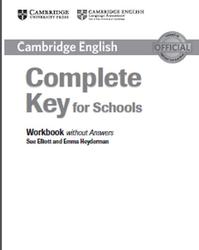 Compact Key for Schools, Workbook Without Answers, Elliott S., Heyderman E., 2014