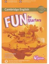 Cambridge English, fun for starters, teacher's book, fourth edition, Robinson A., Saxby K., 2017