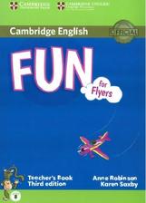 Cambridge English, fun for flyers, teacher's book, third edition, Robinson A., Saxby K., 2015
