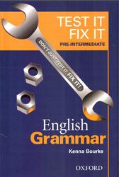 Test it, Fix it, English Grammar, Bourke K., 2003