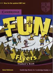 Fun for Flyers, Student's book, Robinson A.