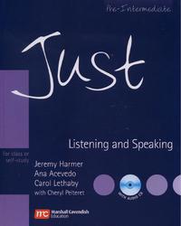 Just, Listening and Speaking, Acavedo A., Lethaby C., Harmer J., 2007