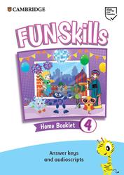 Fun Skills 4, Home Booklet, Answer keys and audioscripts
