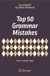 Top 50 Grammar Mistakes, Wallwork A., 2018