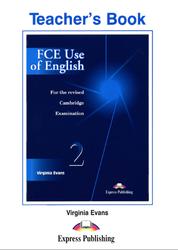 Teacher’s Book, FCE Use of English 2, Evans V., 1998