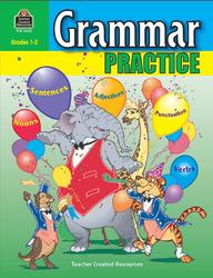 Grammar Practice, Grades 1-2, Clutterbuck P., 2011