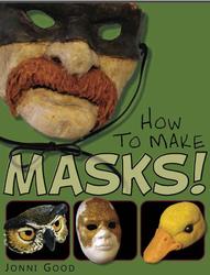 How to Make Masks, Good J., 2012