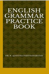 English Grammar Practice Book, Parthasarathi A.