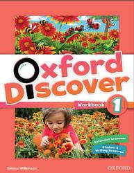 Oxford Discover 1, Workbook, Wilkinson E., 2014