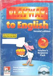 Playway to English 2, Teachers resource pack, Holcombe G., Gerngross G., Puchta H., 2009
