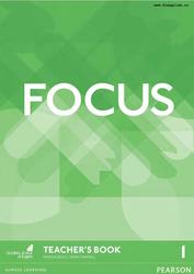 Focus 1, Teachers Book, Reilly P., Trapnell B., 2016