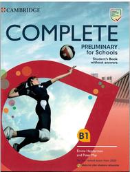 Complete, Preliminary for Schools, Students Book, Without Answers, B1, Heyderman E., May P., 2019