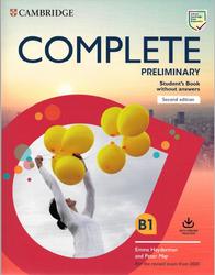 Complete, Preliminary, Students Book, Without Answers, B1, Heyderman E., May P., 2019