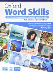 Oxford Word Skills Upper-Intermediate-Advanced Vocabulary, Gairns R., Redman S., 2020