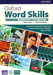 Oxford Word Skills Elementary Vocabulary, Gairns R., Redman S., 2020