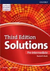 Solutions Third Edition, Pre-Intermediate, Students Book, Falla T., Davies P., 2017