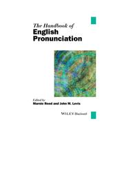 The Handbook of English Pronunciation, Reed M., Levis J., 2015