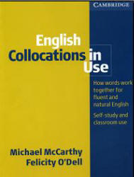 English Collocations In Use - McCarthy M., O'Dell F.