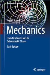 Mechanics, From Newtons Laws to Deterministic Chaos, Scheck F., 2018