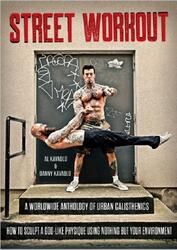 Street workout, Kavadlo A., Kavadlo D., 2016 Street workout, Kavadlo A., Kavadlo D., 2016
