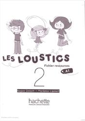 Les loustics 2, Fichier ressources, A1, Denisot H., Capouet M., 2008