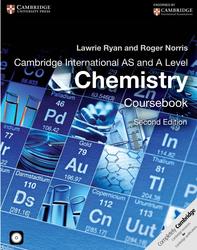 Cambridge International AS and A Level Chemistry Coursebook, Second edition, Ryan L., Norris R., 2014