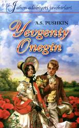 Yevgeniy Onegin, She’riy roman, Pushkin A.S., 2021