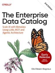 The Enterprise Data Catalog, Olesen-Bagneux O., 2027 The Enterprise Data Catalog, Olesen-Bagneux O., 2027