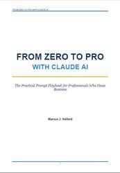 From Zero to Pro with Claude AI, Halford M.J., 2025 From Zero to Pro with Claude AI, Halford M.J., 2025