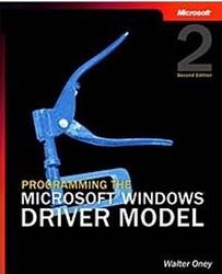 Programming the Microsoft Windows Driver Model, Walter Oney, 2003