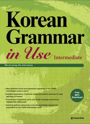 Korean Grammar in Use, Intermediat, Jin-young M., Jean-myung A., 2016