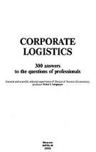 Корпоративная логистика, 300 ответов на вопросы профессионалов, Сергеева В.И., 2005