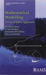 Mathematical Modelling, A Case Studies Approach, Illner R., McCollum S., 2005