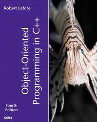 Object-Oriented Programming in C++, Lafore R., 2002