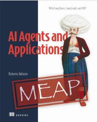 AI Agents and Applications, MEAP, Infante R., 2025