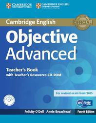 Cambridge English, Objective Advanced, Teachers Book, ODell F., Broadhead A., 2014