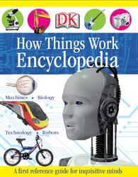 How Things Work, Encyclopedia, 2010 How Things Work, Encyclopedia, 2010